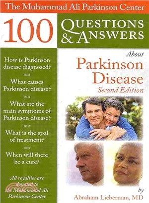 The Muhammad Ali Parkinson Center 100 Questions & Answers About Parkinson Disease