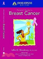 Johns Hopkins Patients' Guide to Breast Cancer