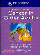 Johns Hopkins Patients' Guide to Cancer in Older Adults