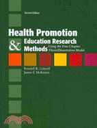 Health Promotion & Education Research Methods ─ Using the Five-Chapter Thesis/Dissertation Model