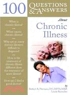 100 Questions & Answers About Chronic Illness