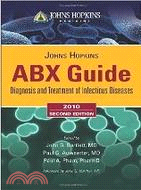 The Johns Hopkins ABX Guide: Diagnosis and Treatment of Infectious Diseases