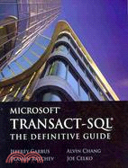 Microsoft Transact-SQL: The Definitive Guide