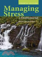 Managing Stress ─ A Creative Journal