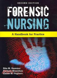 Forensic Nursing ─ A Handbook for Practice