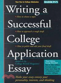 WRITING A SUCCESSFUL COLLEGE APPLICATION ESSAY