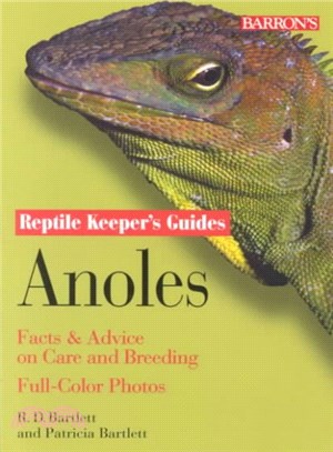 Anoles ― Facts & Advice on Care and Breeding