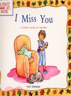 I miss you :a first look at ...