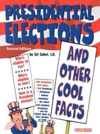 Presidential Elections and Other Cool Facts