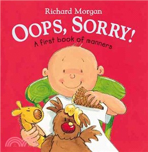 Oops, Sorry ─ A First Book of Manners