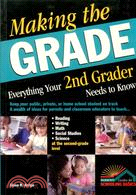 MAKING THE GRADE: EVERYTHING YOUR 2ND GRADER NEEDS TO KNOW | 拾書所