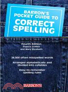 Barron's Pocket Guide to Correct Spelling