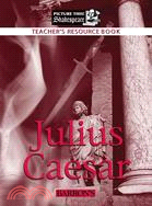 Julius Caesar: Teacher's Resource Book