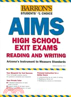 Barron's Aims High School Exit Exam in Reading And Writing—Arizona's Instrument to Measure Standards