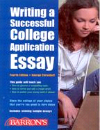 WRITING A SUCCEDDSFUL COLLEGE APPLICATION ESSAY