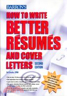 HOW TO WRITE DETTER RESUMES AND COVER LETTERS | 拾書所