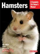 Hamsters ─ Everything About Selection, Care, Nutrition, and Behavior