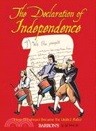 The Declaration of Independence: How 13 Colonies Became the United States