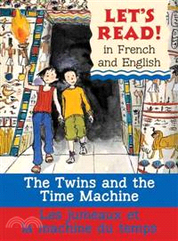 The Twins and the Time Machine/ Le Jumeaux Et La Machine Du Temps