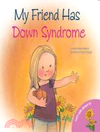 My Friend Has Down Syndrome