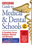 Barron's Guide to Medical & Dental Schools