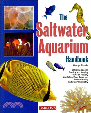 The Saltwater Aquarium Handbook