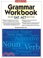 Barron's Grammar Workbook for the SAT, ACT and More