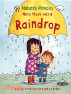 Once there was a raindrop /