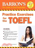 Practice Exercises for the Toefl