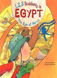 1, 2, 3 suddenly in Egypt :the eye of Horus /