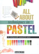 All About Techniques in Pastel