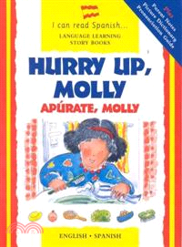 Hurry Up, Molly/Apurate, Molly—Apurate, Molly