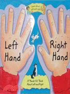 Left Hand, Right Hand ─ A Hands-on Book About Left And Right