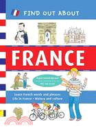 Find Out About France ─ Learn French Words and Phrases / About Life in France / History and Culture