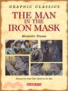 Graphic Classics: the Man in the Iron Mask