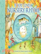 If You Love a Nursery Rhyme
