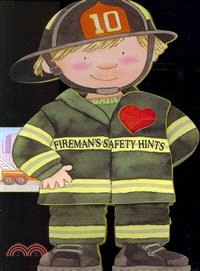 Fireman's Safety Hints