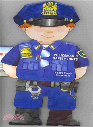 Policeman's Safety Hints ─ A Little People Shape Book
