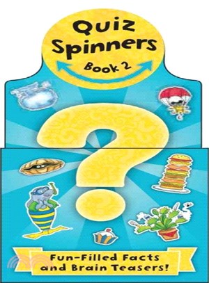 Quiz Spinners 2 ─ Fun-filled Facts and Brain-teasers!
