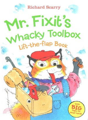 Mr. Fixit's Whacky Toolbox Lift-the Flap Book