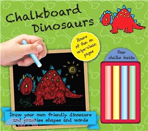 Chalkboard Dinosaurs ─ Hours of Fun on Wipe-Clean Pages: Four Chalks Inside