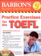 BARRON’S PRACTICE EXERCISES FOR THE TOEFL
