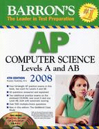 AP COMPUTER SCIENCE LEVELS A AND AB 2008 4TH EDITION | 拾書所