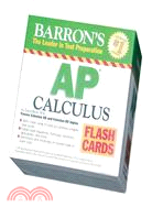 Barron's AP Calculus Flash Cards―Covers Calculus Ab and Bc Topics