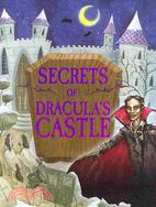 Secrets of Dracula's Castle