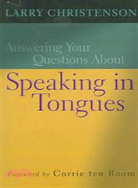 Answering Your Questions About Speaking In Tongues