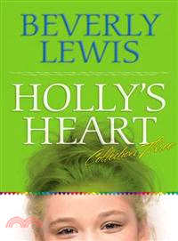 Holly's Heart ─ Collection Three