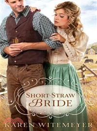 Short-Straw Bride