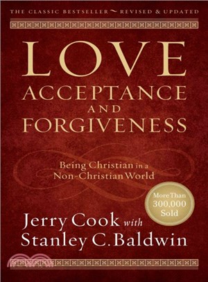 Love, Acceptance, and Forgiveness ― Being Christian in a Non-christian World