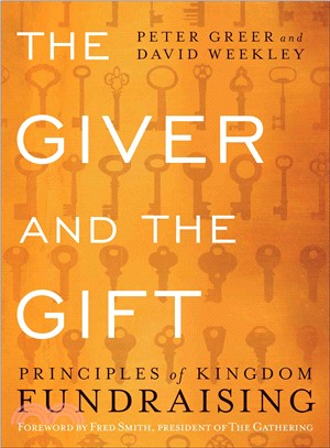 The Giver and the Gift ─ Principles of Kingdom Fundraising